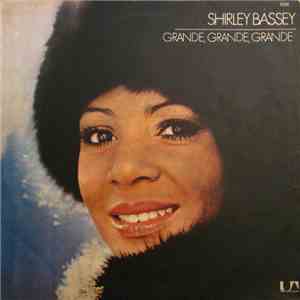 Shirley Bassey - Grande, Grande, Grande