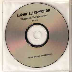 Sophie Ellis-Bextor - Murder On The Dancefloor (Mixes)