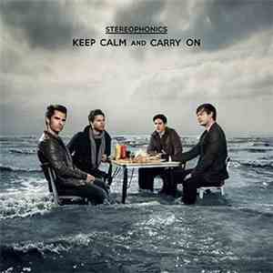 Stereophonics - Keep Calm And Carry On