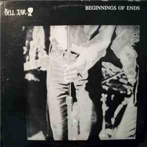 The Bell Jar - Beginnings Of Ends