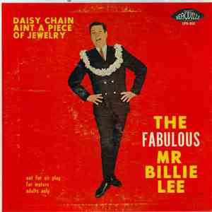 The Fabulous Mr. Billie Lee - A Daisy Chain Ain't A Piece Of Jewelry