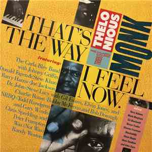 Various - That's The Way I Feel Now - A Tribute To Thelonious Monk