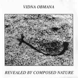 Vidna Obmana - Revealed By Composed Nature