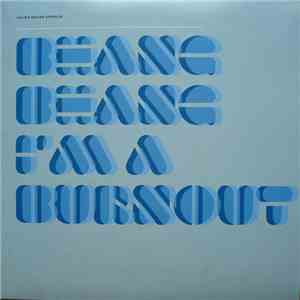 Dum Dum Girls - Bhang Bhang, I'm A Burnout