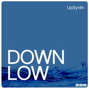 UpSynth - Down Low