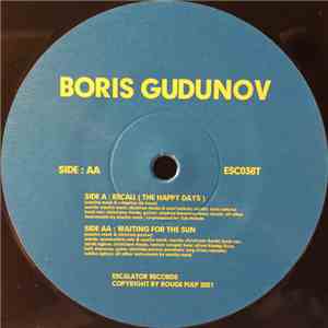 Boris Gudunov - Recall (The Happy Days) / Waiting For The Sun
