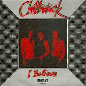 Chilliwack - I Believe