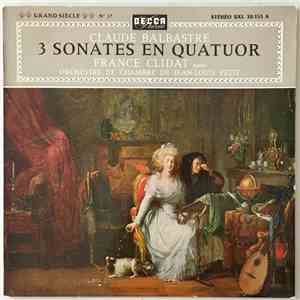 Claude Balbastre, France Clidat - 3 Sonates En Quatuor