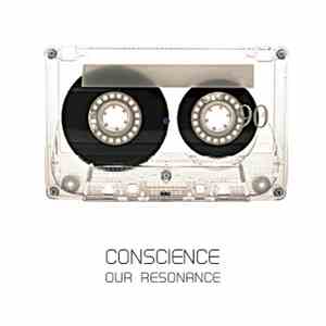 Conscience - Our Resonance
