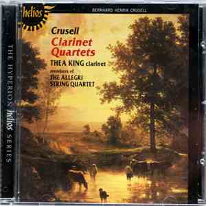 Crusell - Thea King, Members Of The Allegri String Quartet - Clarinet Quart ...