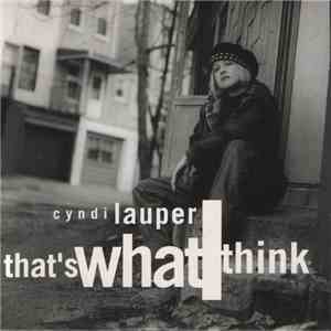 Cyndi Lauper - That's What I Think