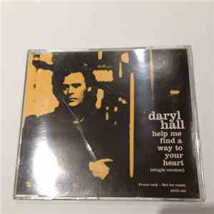 Daryl Hall - Help Me Find A Way To Your Heart