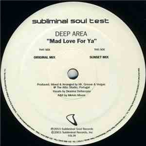 Deep Area - Mad Love For Ya