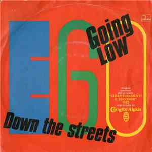 EGO  - Going Low / Down The Streets
