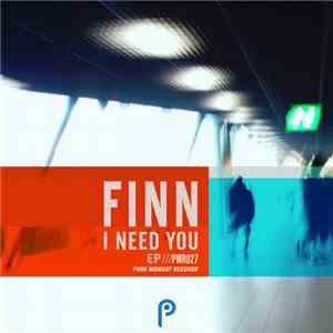Finn  - I Need You