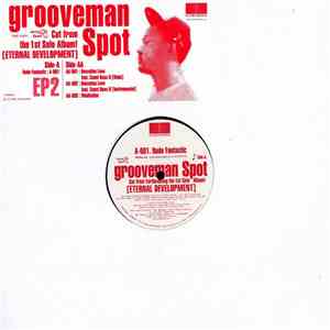 Grooveman Spot - Eternal Development EP2
