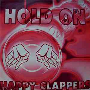 Happy Clappers - Hold On