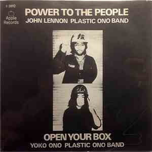 John Lennon / Yoko Ono / Plastic Ono Band - Power To The People / Open Your ...
