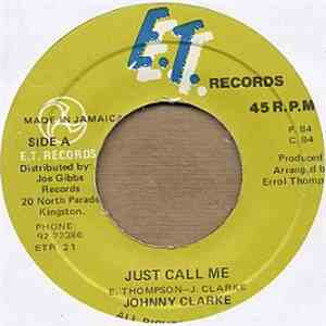 Johnny Clarke - Just Call Me