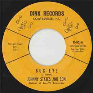 Johnny States And Son - Bug-Eye / Early Morning Groove