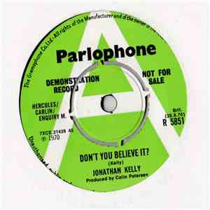 Jonathan Kelly - Don't You Believe It?