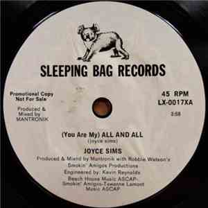 Joyce Sims - (You Are My) All And All