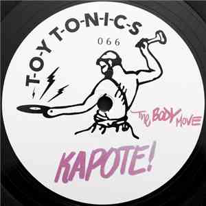 Kapote - The Body Move