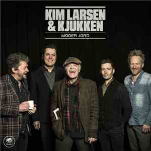 Kim Larsen & Kjukken - Moder Jord