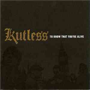 Kutless - To Know That You're Alive