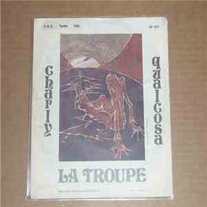 La Troupe - Charly / Qualcosa