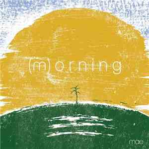 Mae  - (M)orning