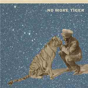 No More Tiger - No More Tiger