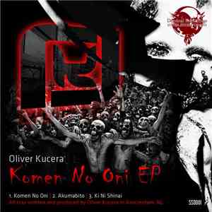 Oliver Kucera - Komen No Oni EP