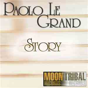 Paolo Le Grand - Story