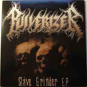 Pulverizer / Cremation - Slave Grinder E.P. / Cremation