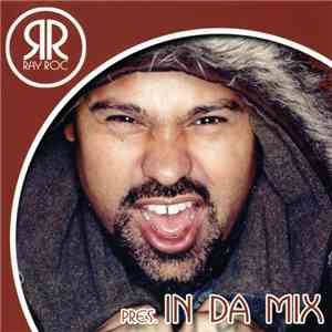 Ray Roc Pres. - In Da Mix