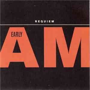 Requiem - Early AM