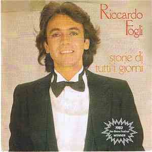 Riccardo Fogli - Storie Di Tutti I Giorni / L'Amore Che Verrà