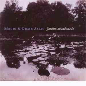 Sérgio & Odair Assad - Jardim Abandonado