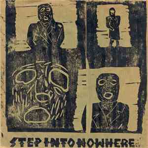 Step Into Nowhere - Step Into Nowhere