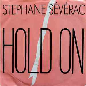 Stephane Sévérac - Hold On