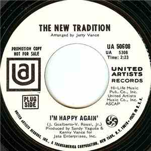 The New Tradition  - I'm Happy Again'