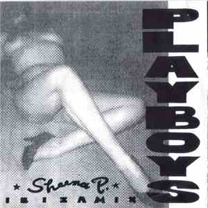 The Playboys  - Sheena P.