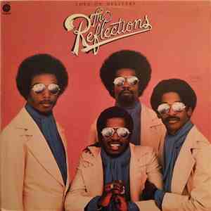 The Reflections - Love On Delivery