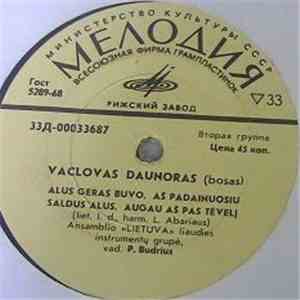 Vaclovas Daunoras - Alus Geras Buvo