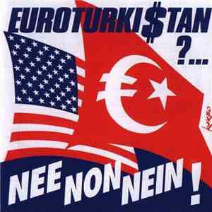 Various - Euroturki$tan? Nee, Non, Nein!