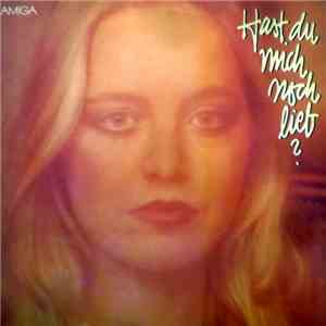 Various - Hast Du Mich Noch Lieb?
