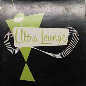 Various - Welcome To The Ultra Lounge