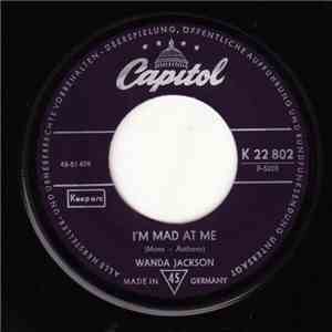 Wanda Jackson - I'm Mad At Me / Leave My Baby Alone