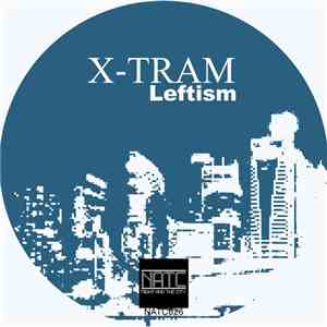 X - Tram - Leftism